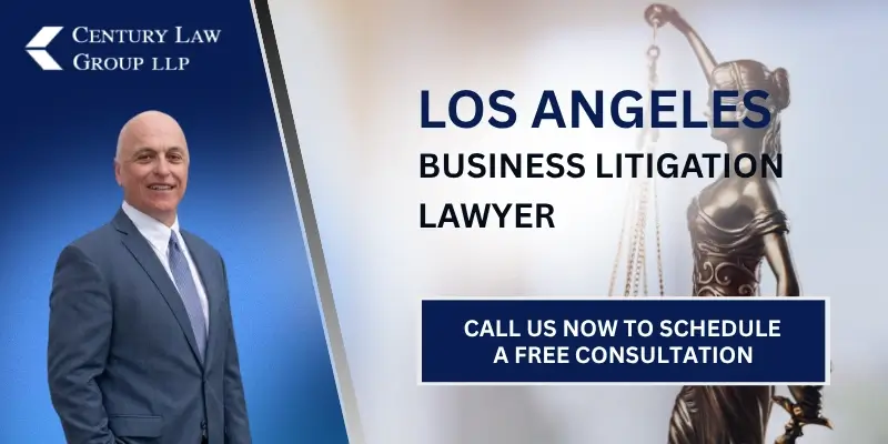 Proven Los Angeles Business Litigation Lawyer