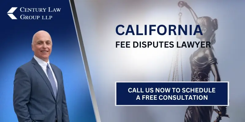 Expert California Fee Disputes Lawyer